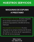 Maquina de Espuma a PRÉSTAMO